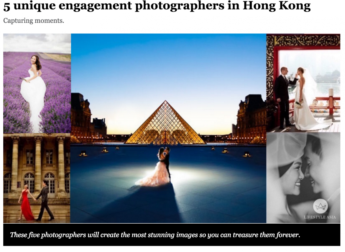 Joyce Yung in Lifestyle Asia's feature of 5 unique engagement photographers in Hong Kong